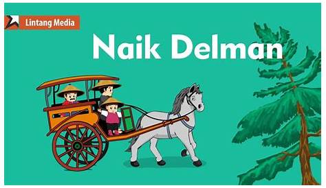 Naik Delman - Lagu Anak Indonesia Populer - YouTube