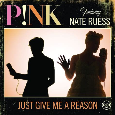 Lirik Lagu Just Give Me A Reason Feat Nate Ruess Pink Kata Kata Cinta Mutiara