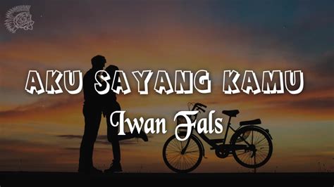 lirik aku sayang kamu