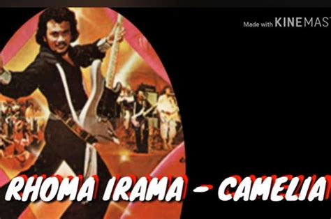 lirik lagu camelia rhoma irama