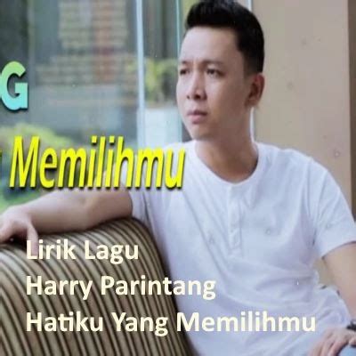 lirik lagu hatiku yang memilihmu