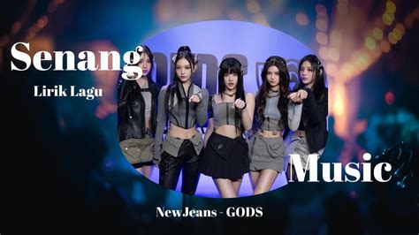 lirik lagu newjeans gods