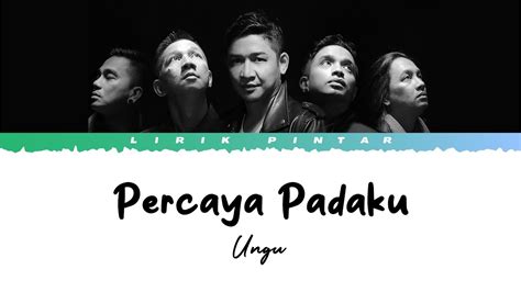 lirik lagu percaya padaku