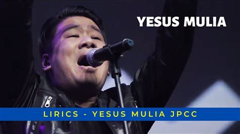 lirik lagu yesus mulia