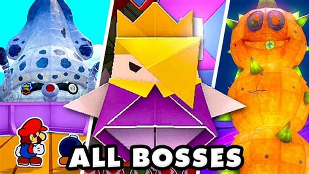 List of Bosses in Paper Mario: The Origami King