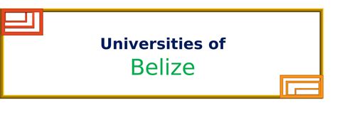 list of big university belize