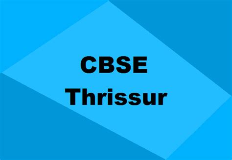 list of cbse schools in thrissur
