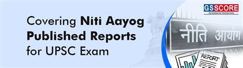 List Of Reports Published By Niti Aayog Upsc