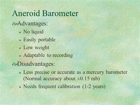 List Two Advantages Of The Aneroid Barometer Over The Mercury Barometer