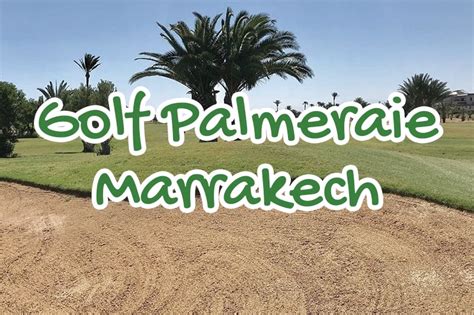 liste des golfs marrakech