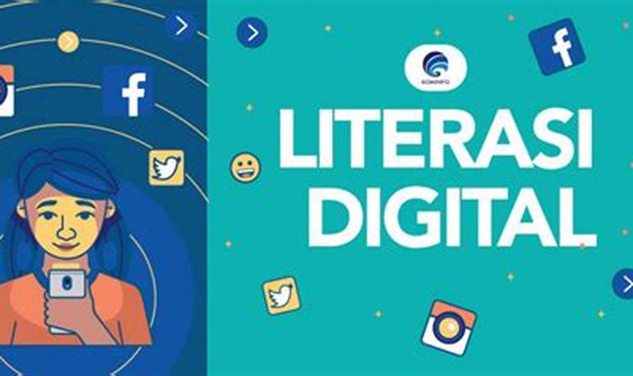 Cara Meningkatkan Literasi Digital Anda: Panduan Komprehensif