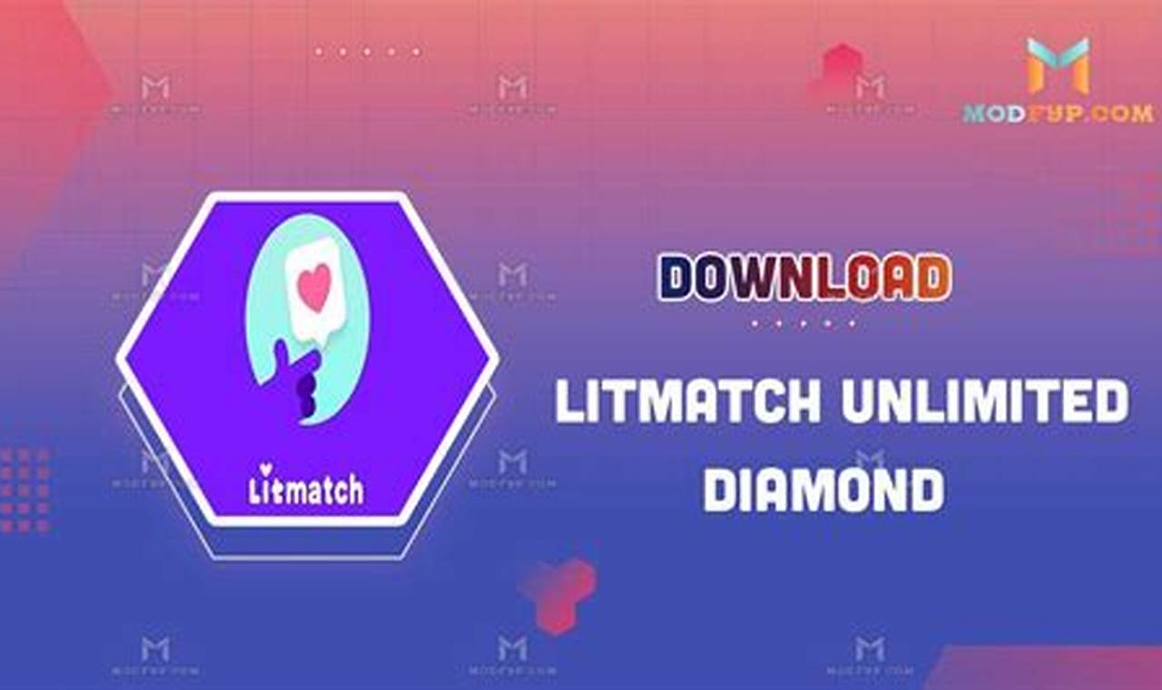 litmatch mod apk unlimited diamond