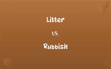 Litter Difference Between Rubbish