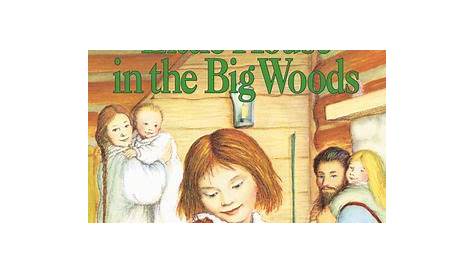 Little House In The Big Woods Ebook By Garth Illustrations Laura galls