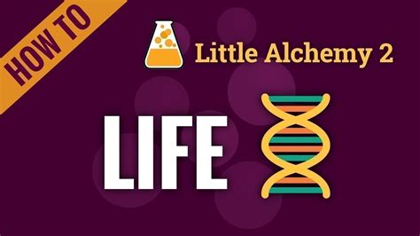 little alchemy 2 how to make life