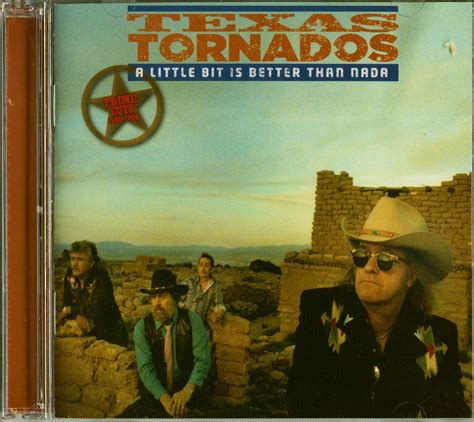 little bit is better than nada texas tornados mp3