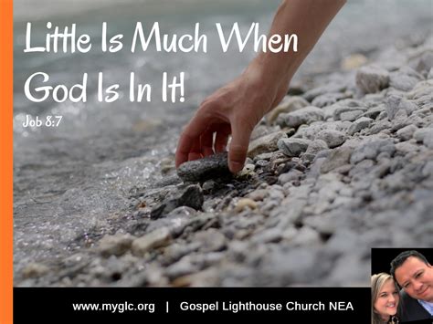 Little Is Much When God Is In It Scripture