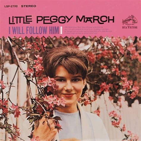 little peggy march i will follow him lyrics