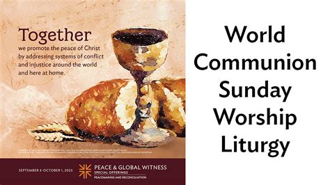 liturgy for world communion sunday 2023