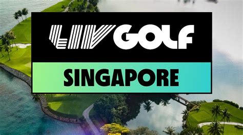liv golf tournament singapore