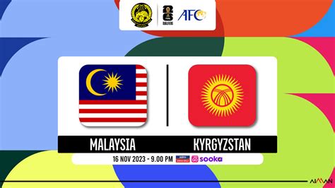 live bola malaysia vs kyrgyzstan