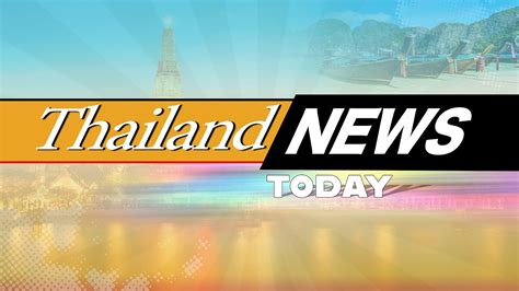 live day news in thailand