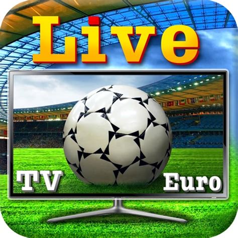 live football tv euro download