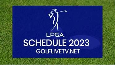 live golf tour schedule lpga