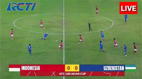 live indonesia vs uzbekistan rcti