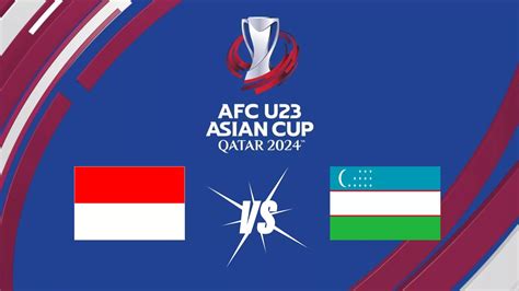 live indonesia vs uzbekistan u23