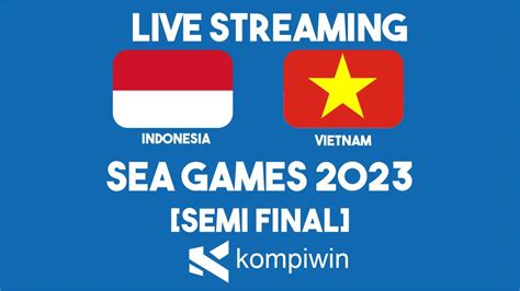 live indonesia vs vietnam sea games 2023