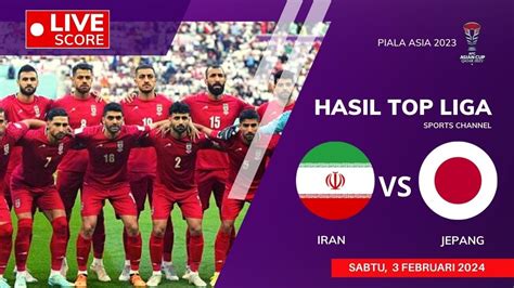 live iran vs jepang