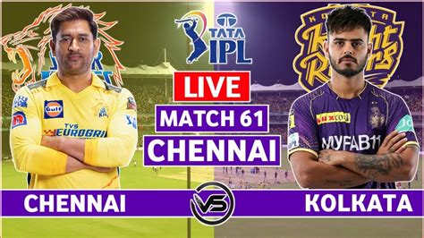 live score of csk and kkr