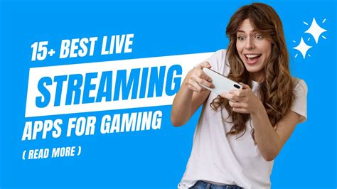 live streaming apps for gaming