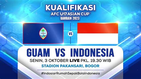 live streaming indonesia vs guam