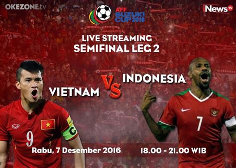 live streaming indonesia vs vietnam leg 2