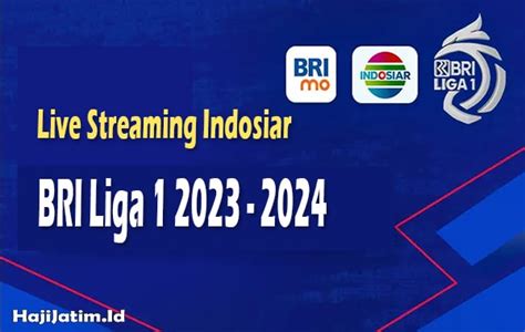 live streaming indosiar liga 1 gratis