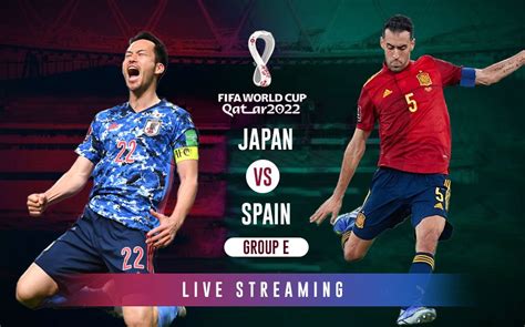 live streaming japan vs spain