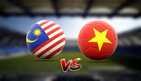 live streaming malaysia vs vietnam