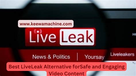 liveleak alternative for news