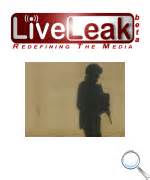 liveleak.com redefining the media