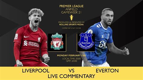 liverpool everton live commentary