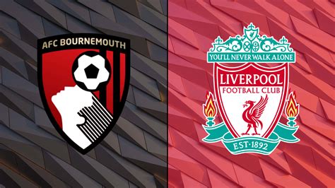 liverpool fc vs afc bournemouth results