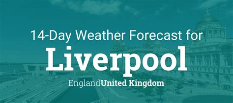 liverpool uk weather forecast 14 days