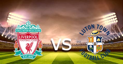 liverpool v luton town tickets