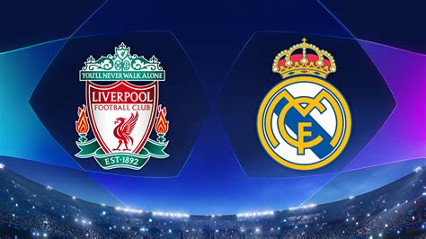 liverpool v real madrid on tv