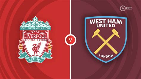 liverpool vs west ham 2022