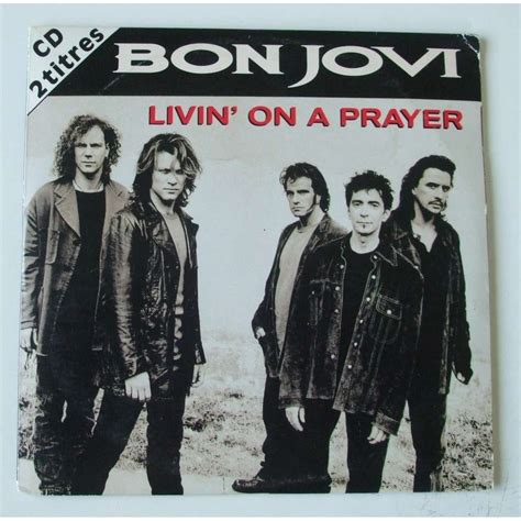 livin on a prayer by bon jovi
