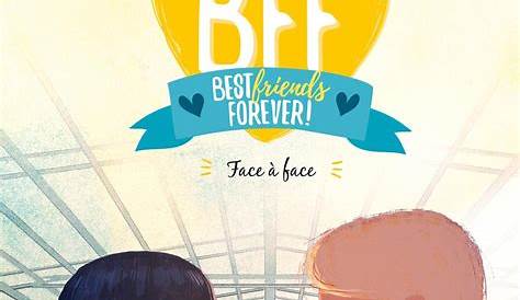 BFF, tome 05 : On efface et on recommence ! | Livraddict