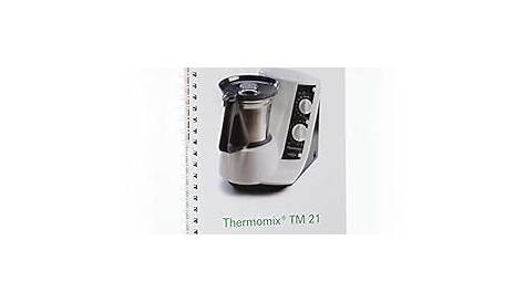 Livre Thermomix Tm21 Tm 21 Recettes D’occasion